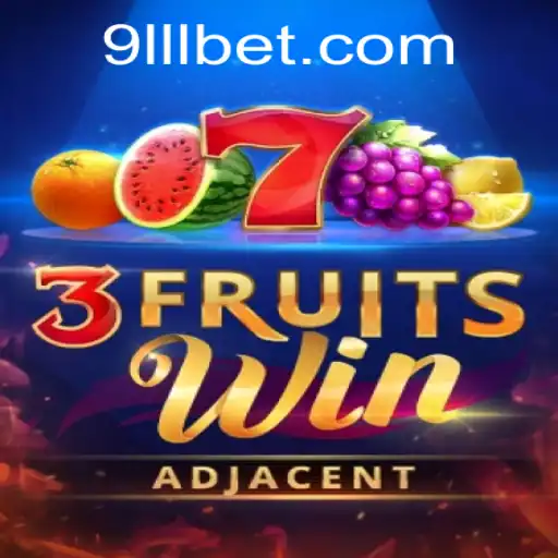 Explore the Exciting World of 3FruitsWin: A Game by LLL.BET