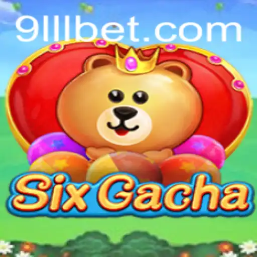 Exploring the Exciting World of SixGacha and Its Innovative Features with LLL.BET